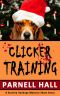 [Stanley Hastings 18.75] • Clicker Training